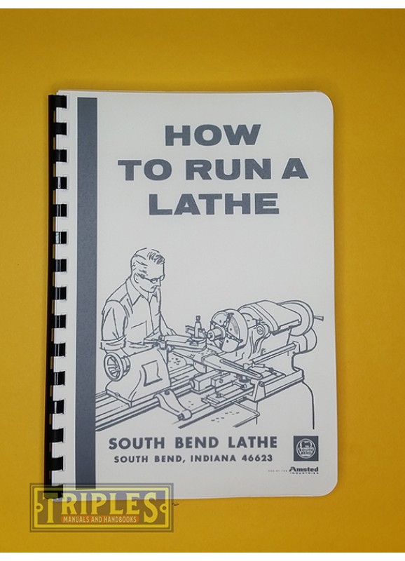 South Bend How To Run A Lathe. (1966)
